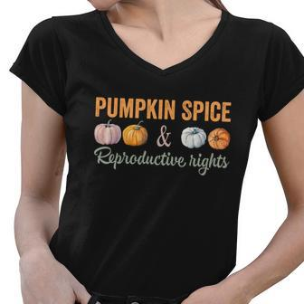 Pumpkin Spice And Reproductive Rights Gift V9 Women V-Neck T-Shirt - Monsterry
