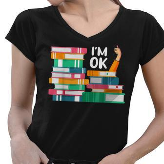 Reading Book Lovers Im Ok National Book Lovers Day Women V-Neck T-Shirt - Thegiftio UK