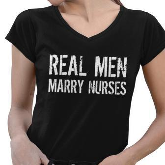 Real Men Marry Nurses Tshirt Women V-Neck T-Shirt - Monsterry