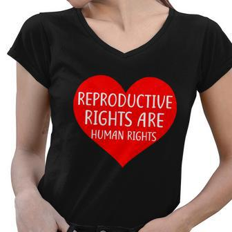 Reproductive Rights Are Human Rights Cool Gift Women V-Neck T-Shirt - Monsterry
