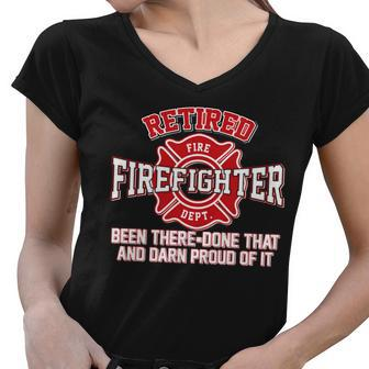 Retired Firefighter Been There Done That Tshirt Women V-Neck T-Shirt - Monsterry