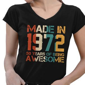 Retro Made In 1972 50 Years Of Being Awesome Birthday Women V-Neck T-Shirt - Monsterry