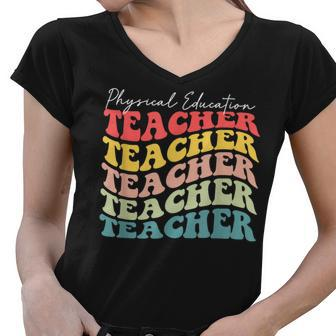 Retro Physical Education Teacher Appreciation Back To School Women V-Neck T-Shirt - Thegiftio UK