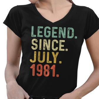 Retro Vintage Legend Epic Since July 1981 Birthday Women V-Neck T-Shirt - Seseable