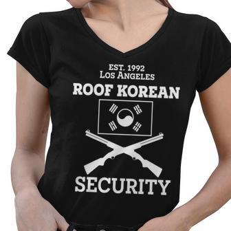 Roof Korean Security Est 1992 Los Angeles Tshirt Women V-Neck T-Shirt - Monsterry AU