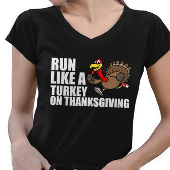 Run Like A Turkey On Thanksgiving Tshirt Women V-Neck T-Shirt - Monsterry