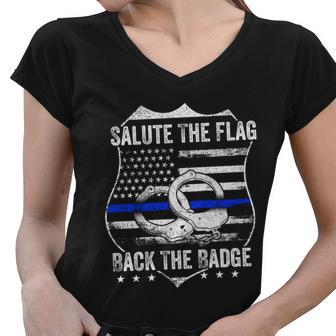 Salute The Flag Back The Badge Policemen Gift Police Themed Gift Women V-Neck T-Shirt - Monsterry AU