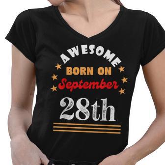 September 28Th Birthday Awesome Born On 28 September Women V-Neck T-Shirt - Thegiftio