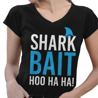 Shark Bait Ho Ha Ha Tshirt Women V-Neck T-Shirt - Monsterry