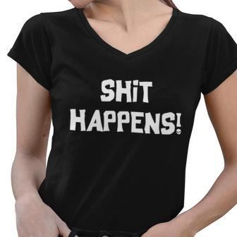 Shit Happens Graphic Design Printed Casual Daily Basic Women V-Neck T-Shirt - Thegiftio UK
