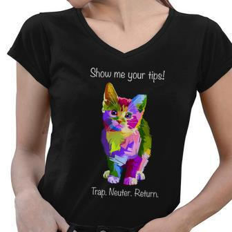 Show Me Your Tips Rainbow Kitty Trap Neuter Return Tnr Gift Women V-Neck T-Shirt - Monsterry UK