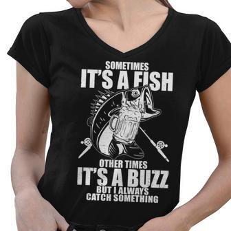 Sometimes Its A Fish Other Times Its A Buzz Women V-Neck T-Shirt - Monsterry UK