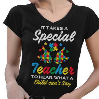 Special Teacher To Hear Child Cant Say Autism Awareness Sped Women V-Neck T-Shirt - Seseable