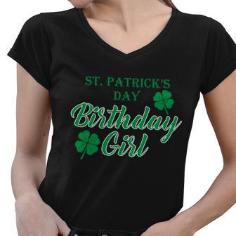 St Patricks Day Birthday Girl Women V-Neck T-Shirt - Monsterry AU