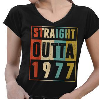 Straight Outta 1977 Vintage Graphic 45 Yrs Old 45Th Birthday Women V-Neck T-Shirt - Seseable