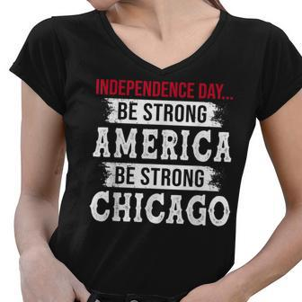Strong American Pray For Chicago Chicago Shooting Women V-Neck T-Shirt - Seseable