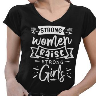 Strong Woman Strong Women Raise Strong Girls V2 Women V-Neck T-Shirt - Seseable