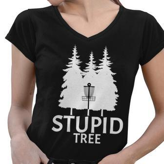 Stupid Tree Disc Golf Tshirt Women V-Neck T-Shirt - Monsterry AU