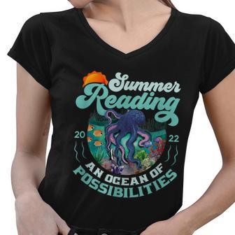 Summer Reading 2022 Shirt Oceans Of Possibilities Octopus Women V-Neck T-Shirt - Monsterry