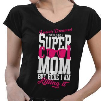 Super Cool Mom T-Shirt Graphic Design Printed Casual Daily Basic Women V-Neck T-Shirt - Thegiftio UK