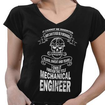 Sweat Blood Tears Mechanical Engineer Women V-Neck T-Shirt - Monsterry