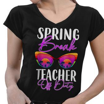 Teacher Relax Spring Beach Off Duty Break Beach Lover V2 Women V-Neck T-Shirt - Seseable
