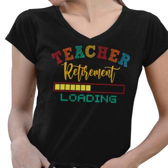 Teacher Retirement Loading Funny Retired 2022 Teacher V2 Women V-Neck T-Shirt - Seseable