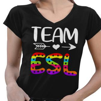 Team Esl - Esl Teacher Back To School Women V-Neck T-Shirt - Seseable