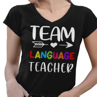Team Language - Language Teacher Back To School Women V-Neck T-Shirt - Seseable