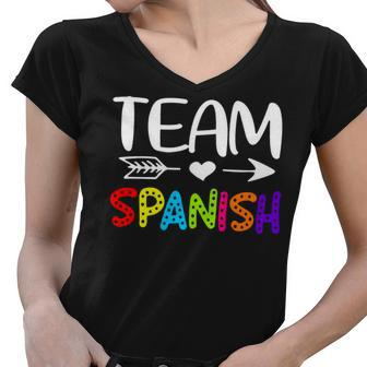 Team Spanish - Spanish Teacher Back To School Women V-Neck T-Shirt - Seseable