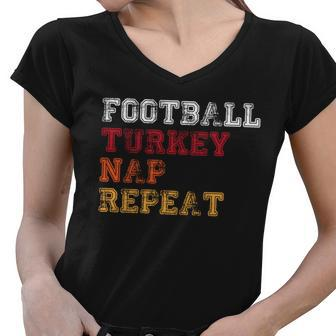 Thanksgiving Schedule Football Turkey Nap Repeat Women V-Neck T-Shirt - Monsterry DE