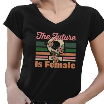 The Future Is Female Pro Choice Womens Rights Women V-Neck T-Shirt - Seseable