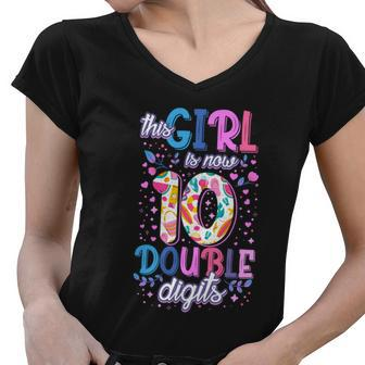 This Girl Is Now 10 Double Digits Gift Women V-Neck T-Shirt - Monsterry AU