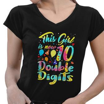 This Girl Is Now 10 Years Old Tie Dye Women V-Neck T-Shirt - Monsterry