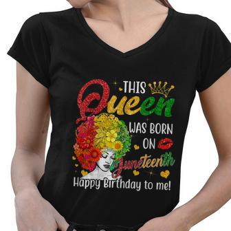 This Queen Was Born On Juneteenth Happy Birthday To Me Black Graphic Design Printed Casual Daily Basic Women V-Neck T-Shirt - Thegiftio UK