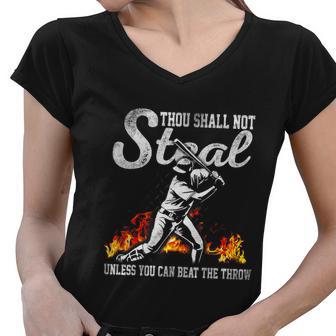 Thou Shall Not Steal Unless You Can Beat The Throw Baseball Tshirt Women V-Neck T-Shirt - Monsterry CA