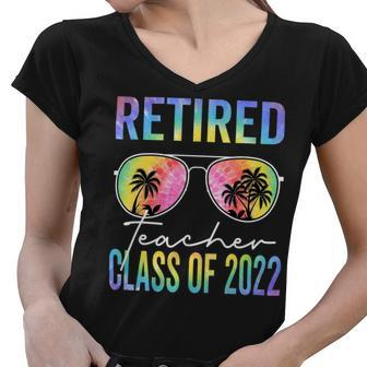 Tie Dye Retired Teacher Class Of 2022 Glasses Summer Teacher Women V-Neck T-Shirt - Seseable