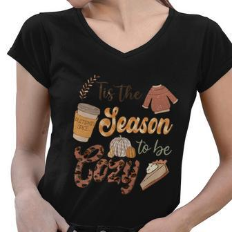 Tis The Season To Be Cozy Thanksgiving Quote Women V-Neck T-Shirt - Monsterry