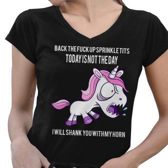 Today Is Not The Day Shank You Unicorn Horn Women V-Neck T-Shirt - Monsterry