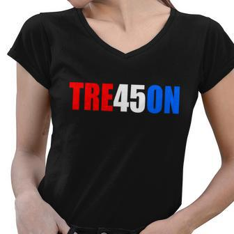 Tre45on Treason Anti Trump Women V-Neck T-Shirt - Monsterry