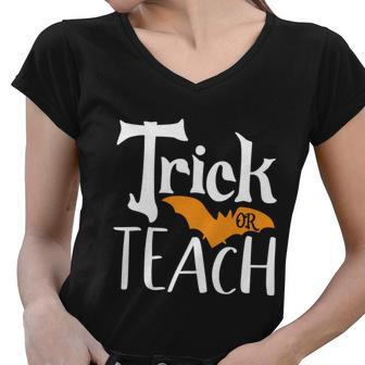 Trick Or Teach Bat Halloween Quote Women V-Neck T-Shirt - Monsterry