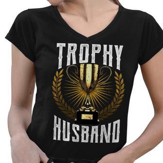 Trophy Husband Tshirt Women V-Neck T-Shirt - Monsterry AU