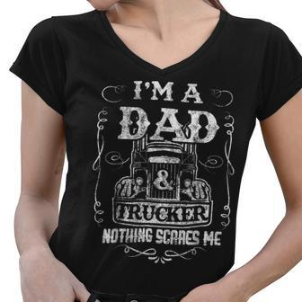 Trucker Truck Driver Fun Fathers Day Im A Dad And Trucker Vintage Women V-Neck T-Shirt - Seseable