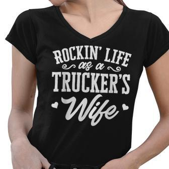 Trucker Truck Driver Wife Rockin’ Life As A Trucker’S Wife Women V-Neck T-Shirt - Seseable