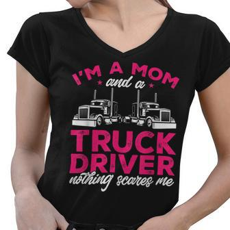 Trucker Trucker Mom Mother Mom And A Truck Driver Mothers Day Women V-Neck T-Shirt - Seseable