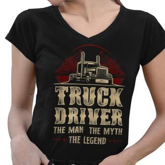 Trucker Trucker Truck Driver Vintage Truck Driver The Man The Myth Women V-Neck T-Shirt - Seseable