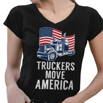 Trucker Truckers Move America Funny American Trucker Truck Driver Women V-Neck T-Shirt - Seseable