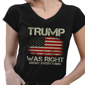 Trump Was Right About Everything I Voted For Trump Meaningful Gift Women V-Neck T-Shirt - Monsterry