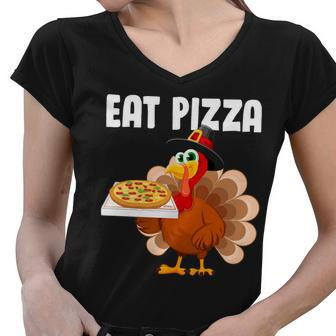 Turkey Eat Pizza Funny Tshirt Women V-Neck T-Shirt - Monsterry AU