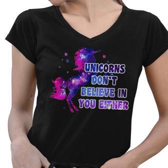 Unicorns Dont Believe In You Either Tshirt Women V-Neck T-Shirt - Monsterry UK